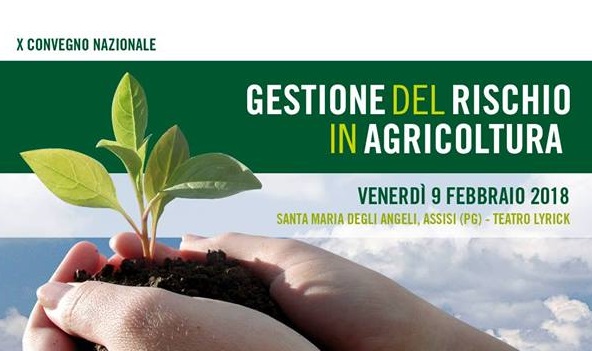 X convegno nazionale sulla gestione del rischio in agricoltura