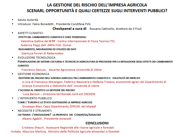 Convegno friuli - la gestione del rischio dell'impresa agricola - scenari, opportunità e quali certezze sugli interventi pubblici?